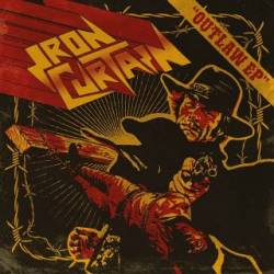 Iron Curtain : Outlaw